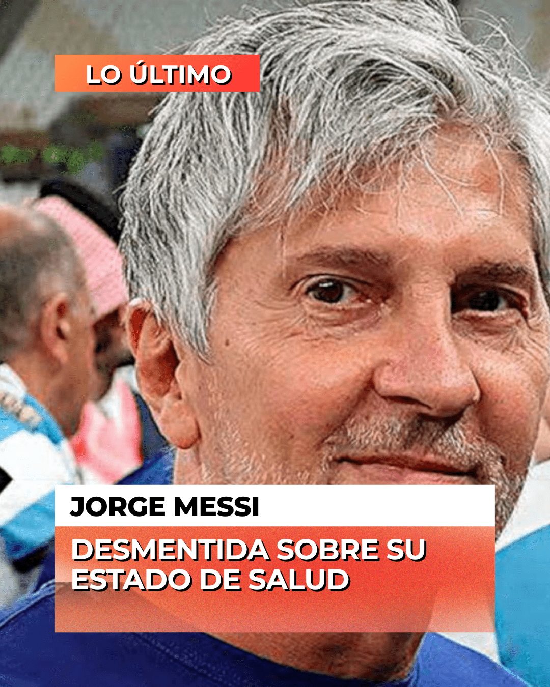 Jorge Messi salud