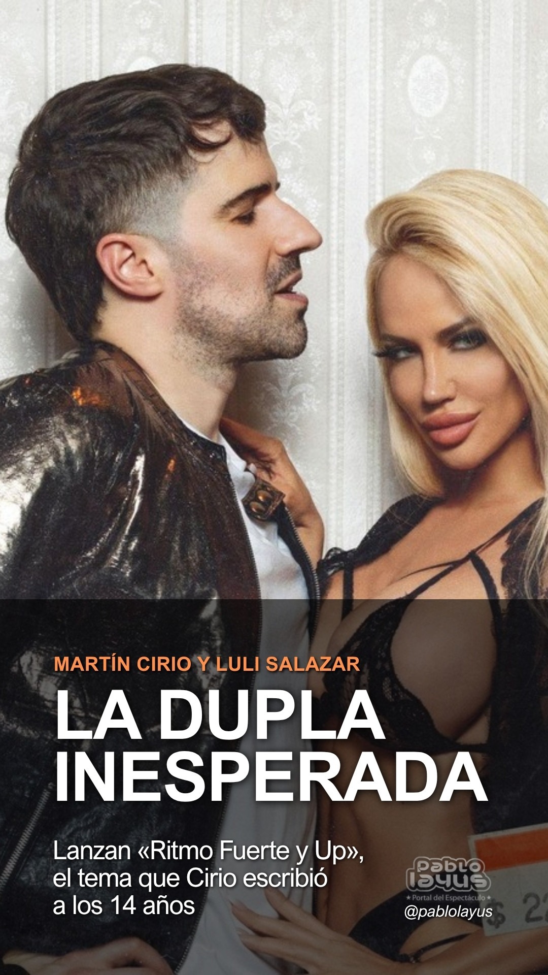 Martín Cirio y Luli Salazar lanzan Ritmo Fuerte y Up